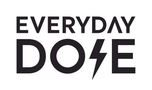 EVERYDAY DOSE